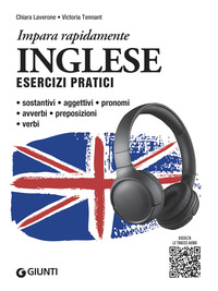 INGLESE ESERCIZI PRATICI - IMPARA RAPIDAMENTE