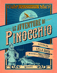 AVVENTURE DI PINOCCHIO - RISTAMPA ANASTATICA 1883 - EDIZIONE SPECIALE 140