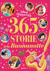 365 STORIE DELLA BUONANOTTE DISNEY PRINCESS