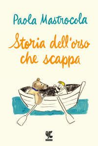 STORIA DELL\'ORSO CHE SCAPPA