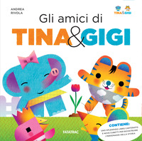 AMICI DI TINA E GIGI - CON 9 CUBETTI DA COMBINARE