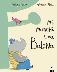 MI MANCHI UNA BALENA