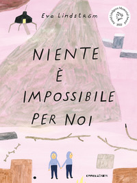 NIENTE E\' IMPOSSIBILE PER NOI