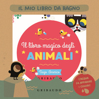 LIBRO MAGICO DEGLI ANIMALI - IL MIO LIBRO DA BAGNO