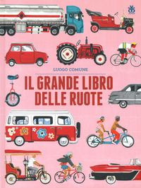 GRANDE LIBRO DELLE RUOTE