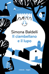 CIAMBELLANO E IL LUPO - CON AUDIOLIBRO