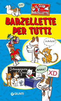 BARZELLETTE PER TUTTI - IL CLUB DELLE BARZELLETTE