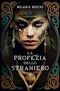 PROFEZIA DELLO STRANIERO. SHERDEN