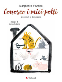 CONOSCO I MIEI POLLI - GLI ANIMALI CI DEFINISCONO