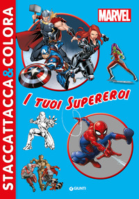 TUOI SUPEREROI - MARVEL