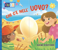 CHI C\'E\' NELL\'UOVO ?