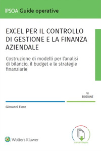 EXCEL PER IL CONTROLLO DI GESTIONE E LA FINANZA AZIENDALE