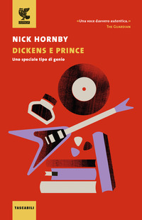 DICKENS E PRINCE - UNO SPECIALE TIPO DI GENIO