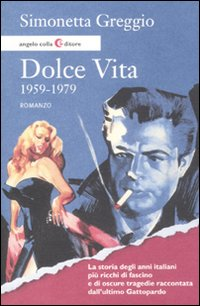 DOLCE VITA 1959 - 1979