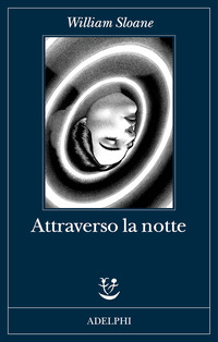 ATTRAVERSO LA NOTTE