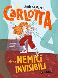 CARLOTTA E I NEMICI INVISIBILI