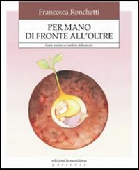 PER MANI DI FRONTE ALL\'OLTRE