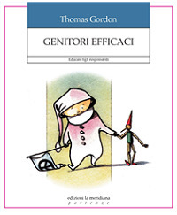 GENITORI EFFICACI - EDUCARE FIGLI RESPONSABILI