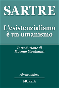 ESISTENZIALISMO E\' UN UMANISMO