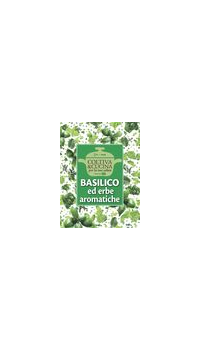 BASILICO ED ERBE AROMATICHE - COLTIVA E CUCINA PER LA TUA SALUTE