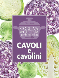 CAVOLI E CAVOLINI