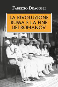 RIVOLUZIONE RUSSA E LA FINE DEI ROMANOV