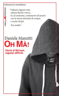 OH MA\' ! STORIA DI MICHAEL RAGAZZO DIFFICILE