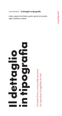 DETTAGLIO IN TIPOGRAFIA. UN\'ANALISI BREVE E CONCISA DELLE QUESTIONI CHE RIGUARDANO LA LEGGIBILIT...