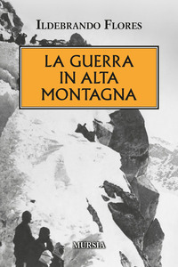 GUERRA IN ALTA MONTAGNA