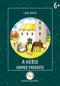 A HORSE NAMED PARADISE