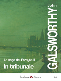 IN TRIBUNALE - LA SAGA DEI FORSYTE 2