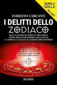 DELITTI DELLO ZODIACO