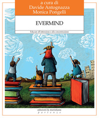 EVERMIND - EDUCARE ALL\'ATTENZIONE E ALLA CONCENTRAZIONE