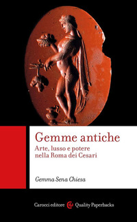 GEMME ANTICHE - ARTE LUSSO E POTERE NELLA ROMA DEI CESARI