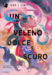 VELENO DOLCE E SCURO