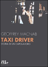 TAXI DRIVER - STORIA DI UN CAPOLAVORO