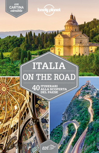 ITALIA ON THE ROAD - 40 ITINERARI ALLA SCOPERTA DEL PAESE