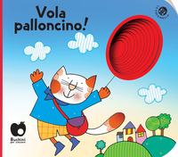 VOLA PALLONCINO !