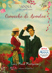 ANNA DAI CAPELLI ROSSI 9 CRONACHE DI AVONLEA. ANNA DAI CAPELLI ROSSI