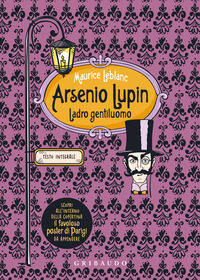 ARSENIO LUPIN LADRO GENTILUOMO