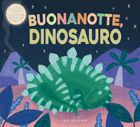 BUONANOTTE DINOSAURO