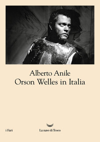 ORSON WELLES IN ITALIA