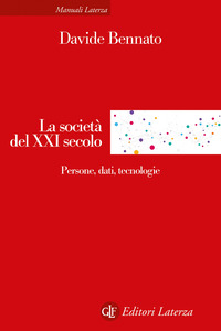 SOCIETA\' DEL XXI SECOLO - PERSONE DATI TECNOLOGIE