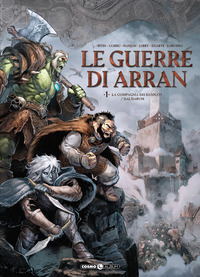 GUERRE DI ARRAN 1 LA COMPAGNIA DEI DANNATI DAL\'DARUM