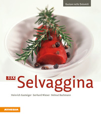 SELVAGGINA - 33X GUSTARE IL SUDTIROLO