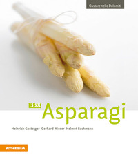 ASPARAGI - 33X GUSTARE IL SUDTIROLO