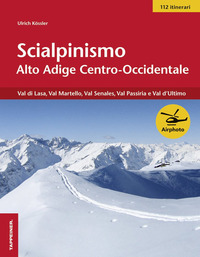 SCIALPINISMO ALTO ADIGE CENTRO OCCIDENTALE