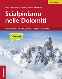 SCIALPINISMO NELLE DOLOMITI - DALLE TRE CIME A CORTINA FANES E PUEZ FINO AL CIVETTA