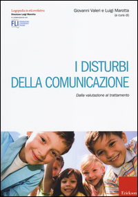 DISTURBI DELLA COMUNICAZIONE