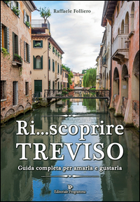 RISCOPRIRE TREVISO